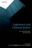 Legitimacy and Criminal Justice